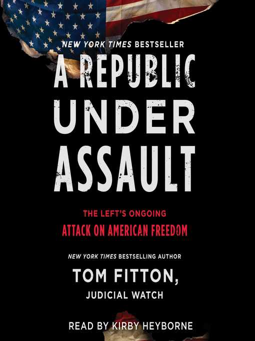 Title details for A Republic Under Assault by Tom Fitton - Wait list